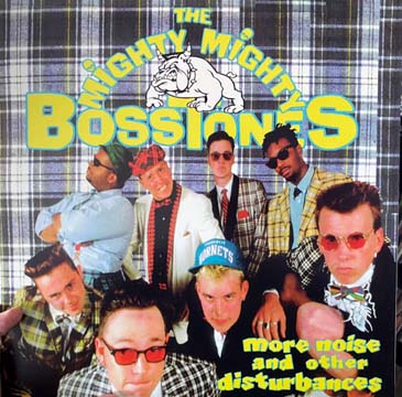 THE MIGHTY MIGHTY BOSSTONES "More Noise" LP (Taang!) Clear Wax